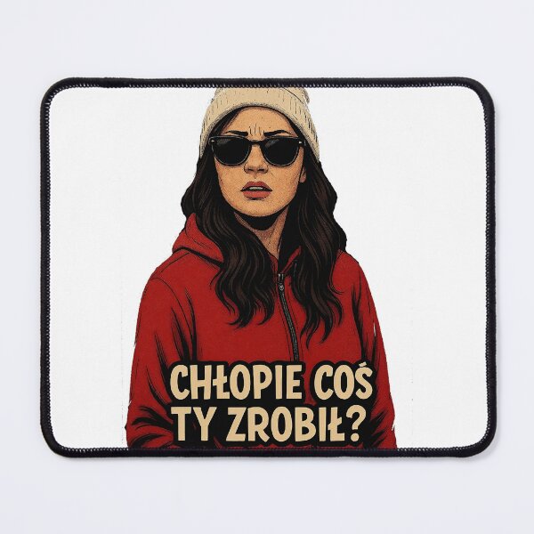 Item preview, Chłopie, Coś Ty Zrobił – Polska Stylówa z Charakterem designed and sold by QSHOOLKA.