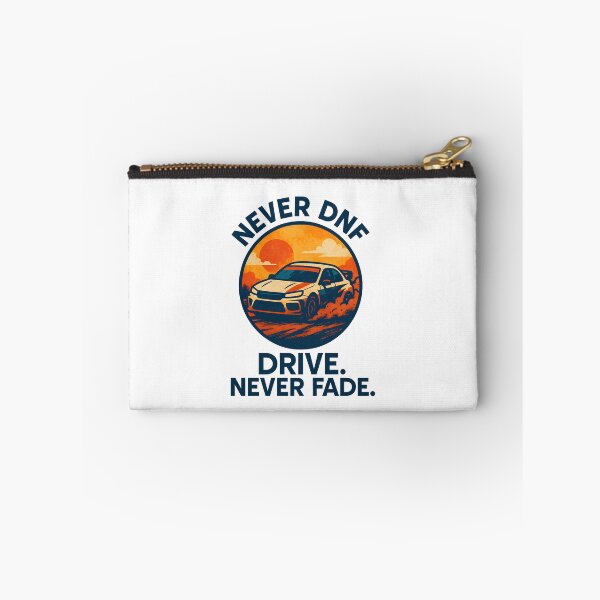 Item preview, Never DNF - Drive. Never Fade. - Motorsport designed and sold by inkNext.