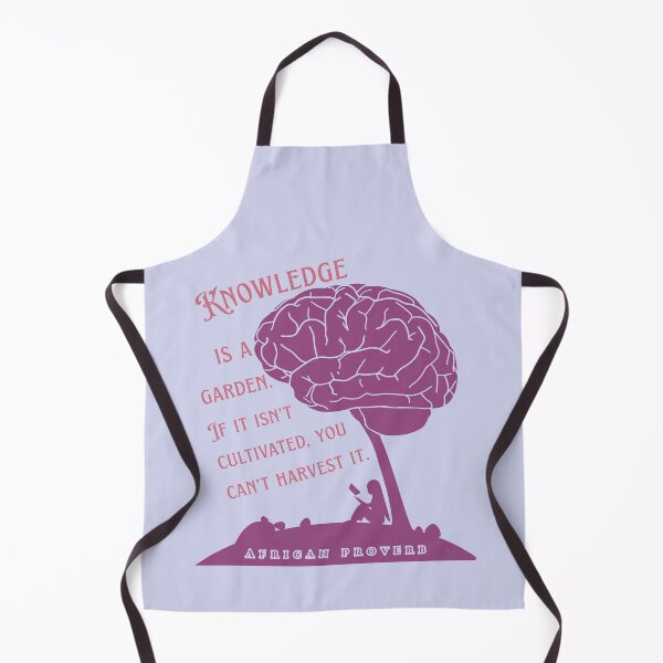 Item preview, African Proverb: Knowledge is a garden. If it isn't cultivated, you can't harvest it. designed and sold by artbleed.