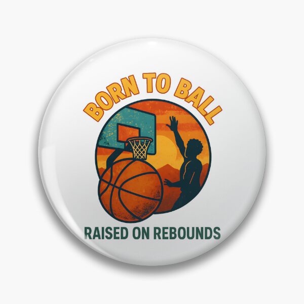 Item preview, Born to Ball - Raised on Rebounds - Basketball designed and sold by inkNext.
