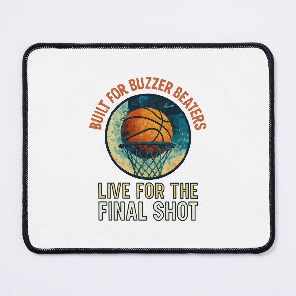Item preview, Built for Buzzer Beaters - Live for the Final Shot - Basketball designed and sold by inkNext.