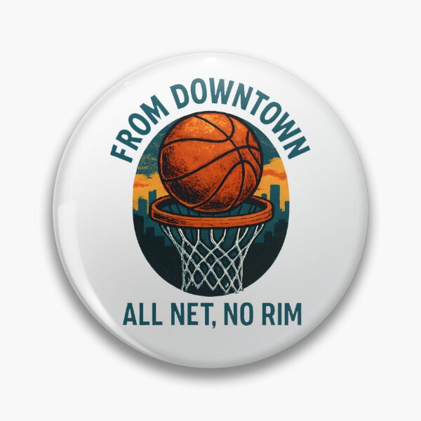 Item preview, Title From Downtown - All Net, No Rim - Basketball designed and sold by inkNext.