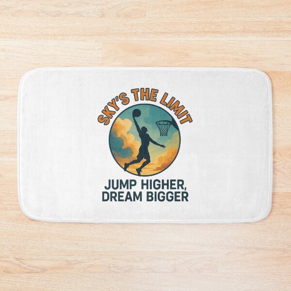 Item preview, Sky's the Limit - Jump Higher, Dream Bigger - Basketball designed and sold by inkNext.