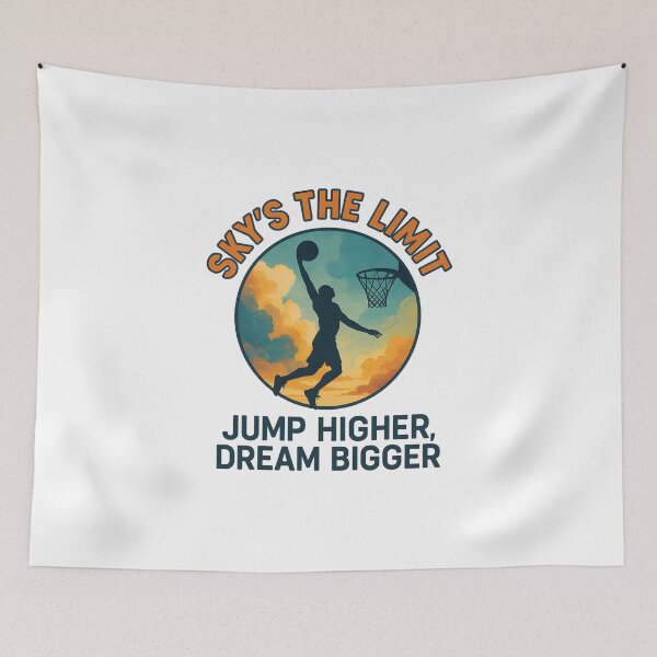 Item preview, Sky's the Limit - Jump Higher, Dream Bigger - Basketball designed and sold by inkNext.