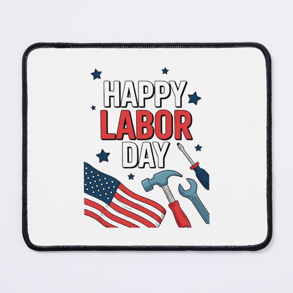 Item preview, Happy Labor Day Worker Labor Day Decoration American Flag US designed and sold by BakeryDozen.