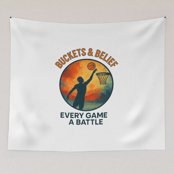 Item preview, Buckets & Belief - Every Game a Battle - Basketball designed and sold by inkNext.
