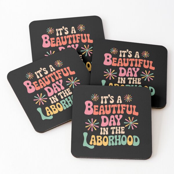 Item preview, It's A Beautiful Day In The Laborhood Retro Labor Delivery designed and sold by BakeryDozen.