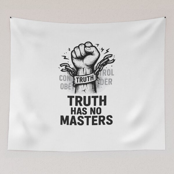 Item preview, Truth has no masters designed and sold by ArcadiaSilence.