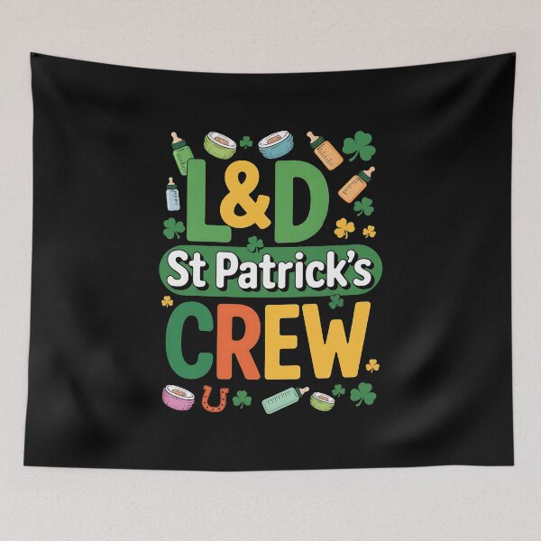 Item preview, L&D St Patricks Crew Labor And Delivery St Patrick's Day designed and sold by BakeryDozen.