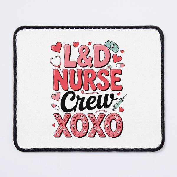 Item preview, L&D Valentines Nurse Crew Labor and Delivery Valentines Day designed and sold by BakeryDozen.