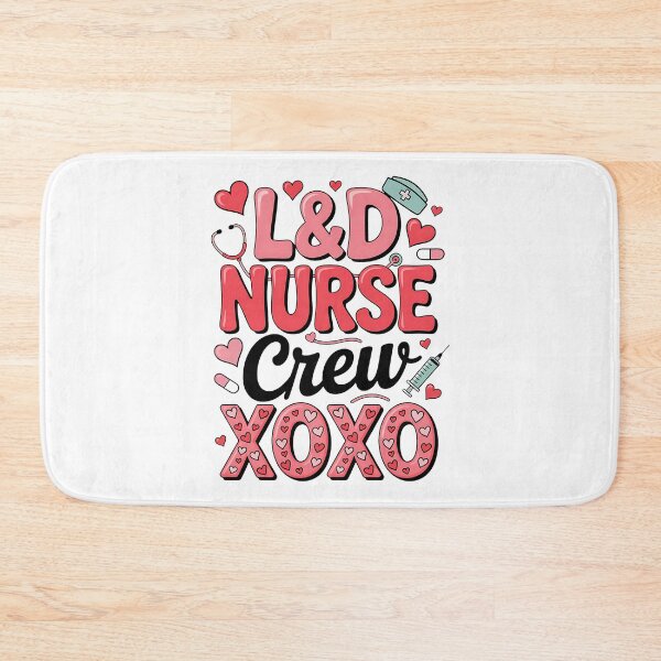 Item preview, L&D Valentines Nurse Crew Labor and Delivery Valentines Day designed and sold by BakeryDozen.