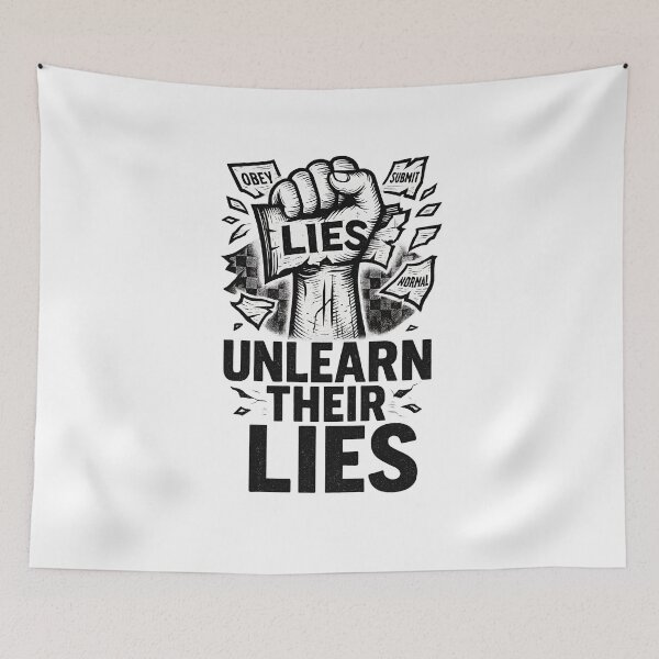 Item preview, Unlearn Their Lies designed and sold by ArcadiaSilence.