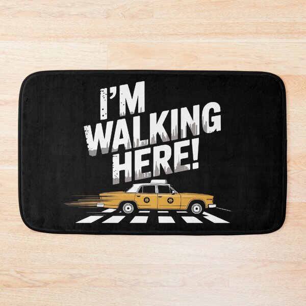 Item preview, Midnight Cowboy quote, I'm walking here! designed and sold by Philip-p22.