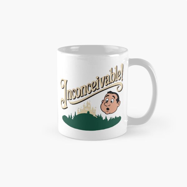 Item preview, The Princess Bride quote, Inconceivable! designed and sold by Philip-p22.