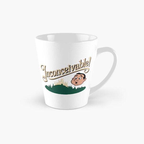 Item preview, The Princess Bride quote, Inconceivable! designed and sold by Philip-p22.