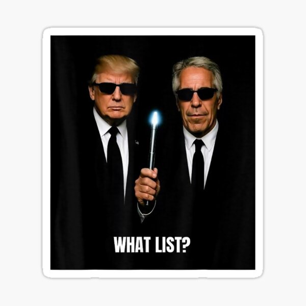 Vista previa del artículo con la obra «¿Qué lista? Jeffrey Epstein y Donald Trump», diseñado y vendido por ZubayrToon.