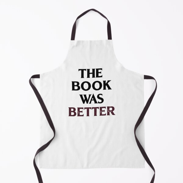 Item preview, The Book Was Better T-Shirt Funny Book Lover Reader Gift designed and sold by Just You Tee | Say It Loud, Wear It Proud.