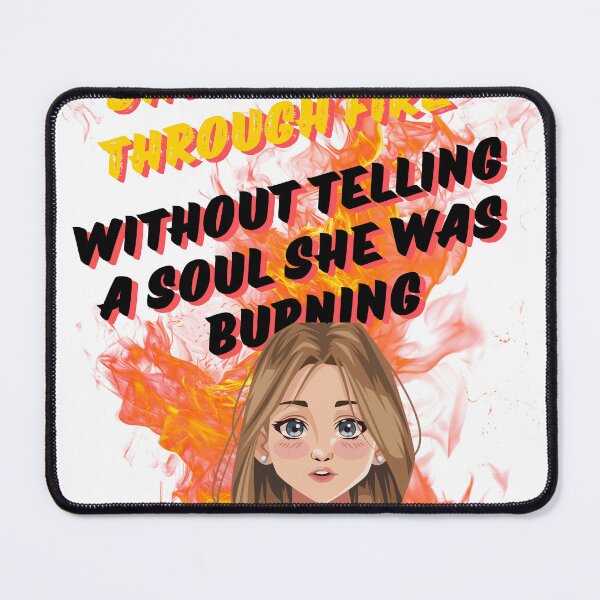 Item preview, She Walked Through Fire – Silent Strength Quote Design designed and sold by TeeTantra.