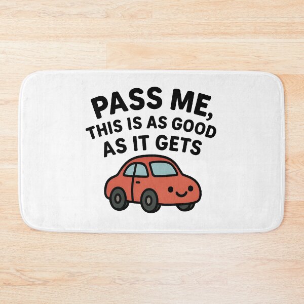 Item preview, Pass me, this is as good as it gets - Car Sticker designed and sold by lugillustration.