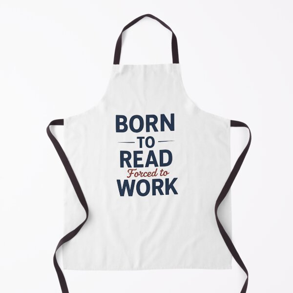 Item preview, Born to Read Forced to Work T-Shirt Funny Book Lover Gift designed and sold by Just You Tee | Say It Loud, Wear It Proud.