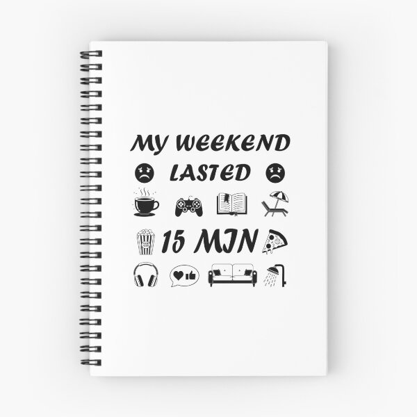 Item preview, My Weekend Lasted 15 Min designed and sold by Design Piggy  Bank.