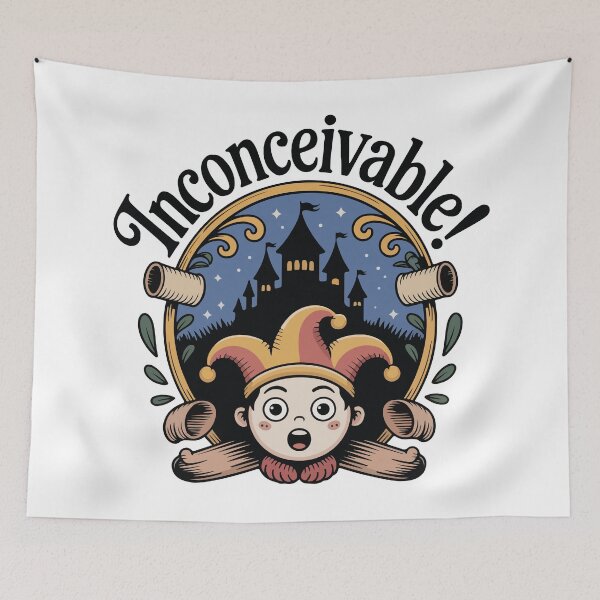 Item preview, The Princess Bride quote, Inconceivable! designed and sold by Philip-p22.