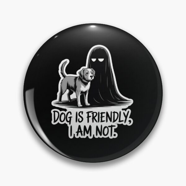 Item preview, Dog is Friendly, I Am Not – Funny Introvert Quote Graphic Design  designed and sold by FeelCreations.