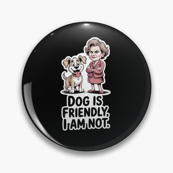 Item preview, Dog is friendly i am not designed and sold by FeelCreations.
