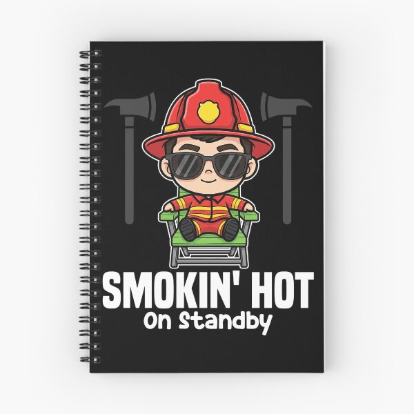 Item preview, SMOKIN' HOT ON STANDBY - FIREFIGHTER designed and sold by KEF Custom.