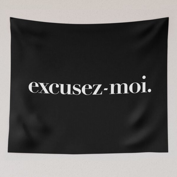 Item preview, Excusez-Moi designed and sold by The Common Tee.