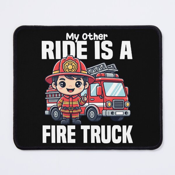 Item preview, MY OTHER RIDE IS A FIRE TRUCK - FIREFIGHTER designed and sold by KEF Custom.