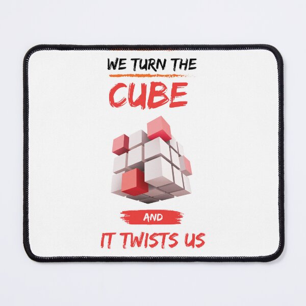 Item preview, We Turn the Cube and It Twists Us – 3D Geometric Puzzle Quote Design designed and sold by Prithbyshop.