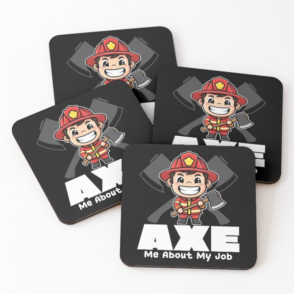 Item preview, AXE ME ABOUT MY JOB - FIREFIGHTER designed and sold by KEF Custom.