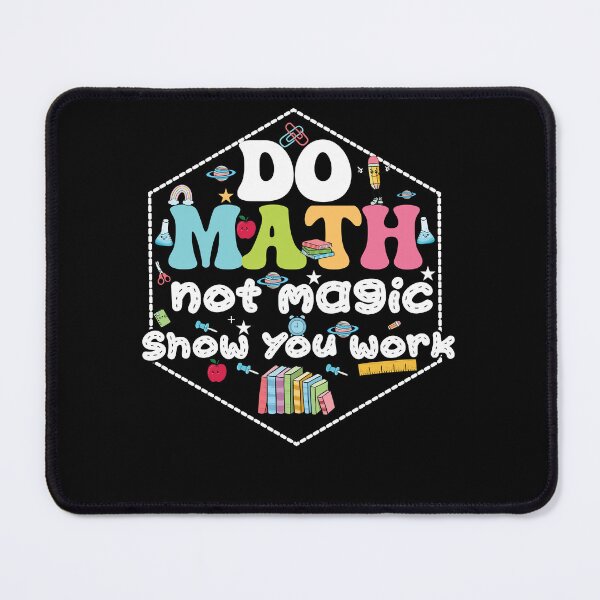 Item preview, Do Math Not Magic Funny Math Teacher Back to School Gift Tee designed and sold by BellaFShop.