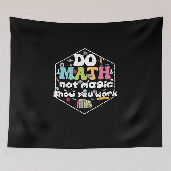 Item preview, Do Math Not Magic Funny Math Teacher Back to School Gift Tee designed and sold by BellaFShop.