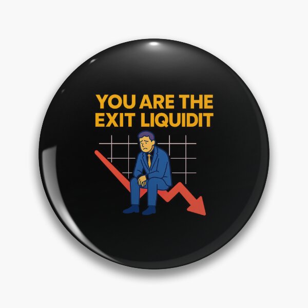 Item preview, You Are The Exit Liquidity designed and sold by TrendsLook.