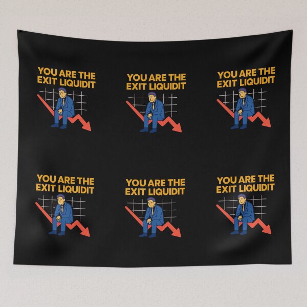 Item preview, You Are The Exit Liquidity designed and sold by TrendsLook.