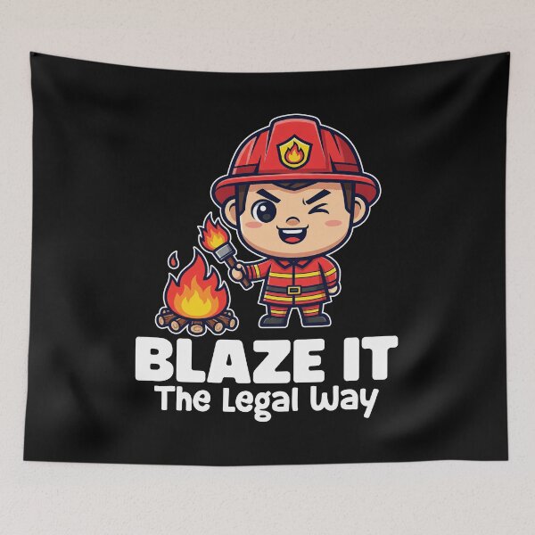 Item preview, BLAZE IT THE LEGAL WAY - FIREFIGHTER designed and sold by KEF Custom.