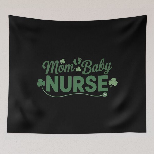Item preview, Mother Baby Nurse St Patrick's Day MBU Labor And Delivery designed and sold by BakeryDozen.