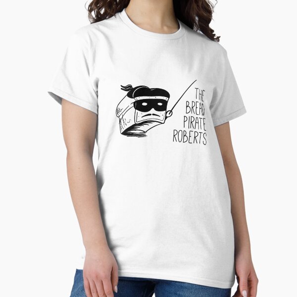 Item preview, The Bread Pirate Roberts designed and sold by Owen-David.