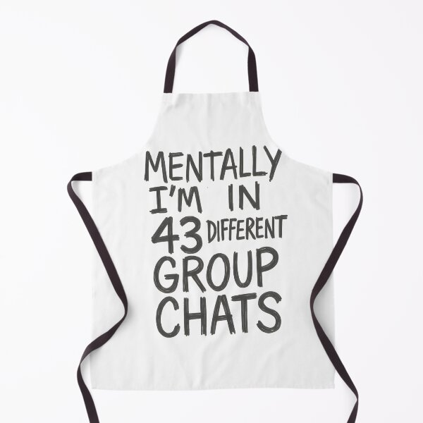 Item preview, Funny Anxiety Shirt Mentally In Group Chats designed and sold by Uglyandcute.