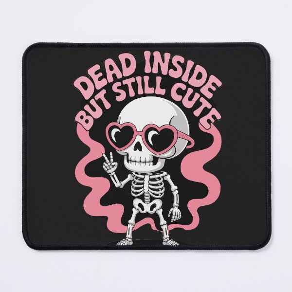 Item preview, Dead Inside But Still Cute Skeleton designed and sold by Ketique.