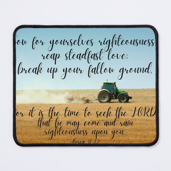 Item preview, Hosea 10:12 - sow righteousness & seek the Lord designed and sold by stella literarium.