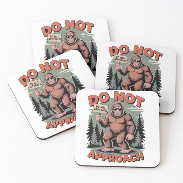 Item preview, Do Not Approach Bigfoot designed and sold by Ketique.