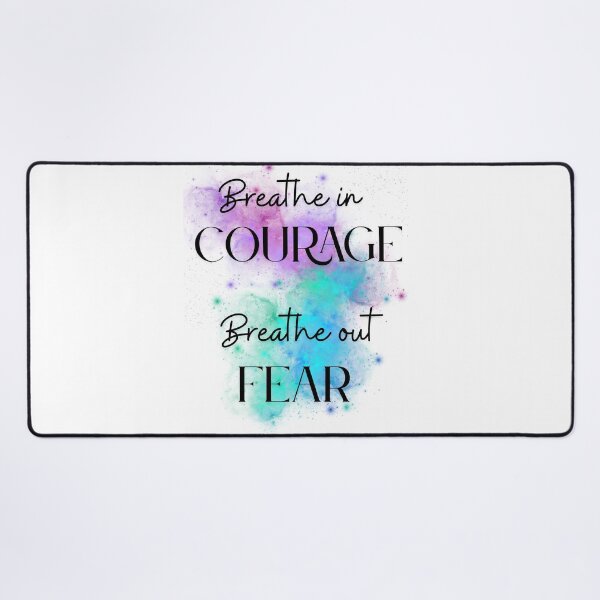 Item preview, Breathe in courage. Breathe out fear. designed and sold by Mantikorns.