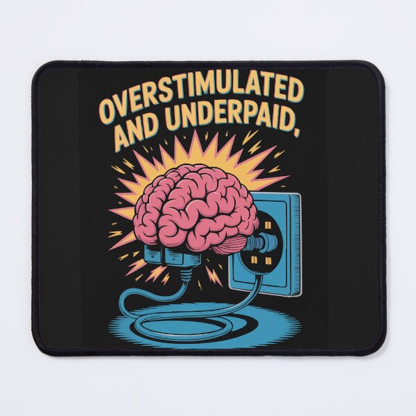 Item preview, Overstimulated and Underpaid designed and sold by Ketique.