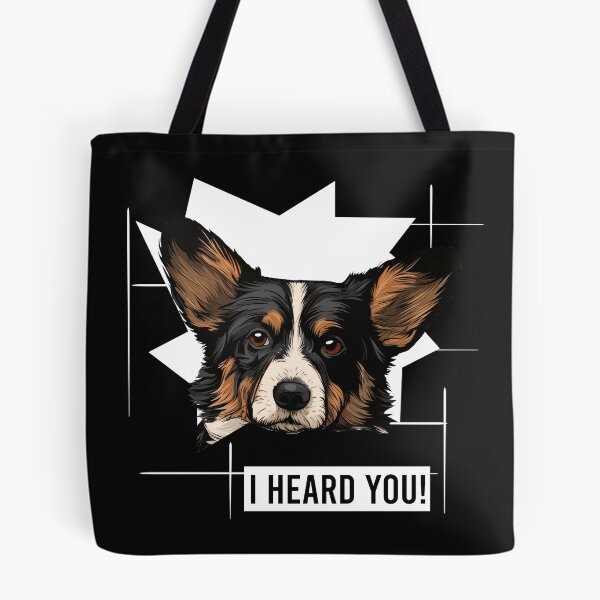 Item preview, Cardigan Welsh Corgi Dog Humor I Heard You designed and sold by whyitsme.