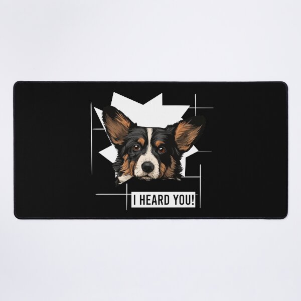 Item preview, Cardigan Welsh Corgi Dog Humor I Heard You designed and sold by whyitsme.