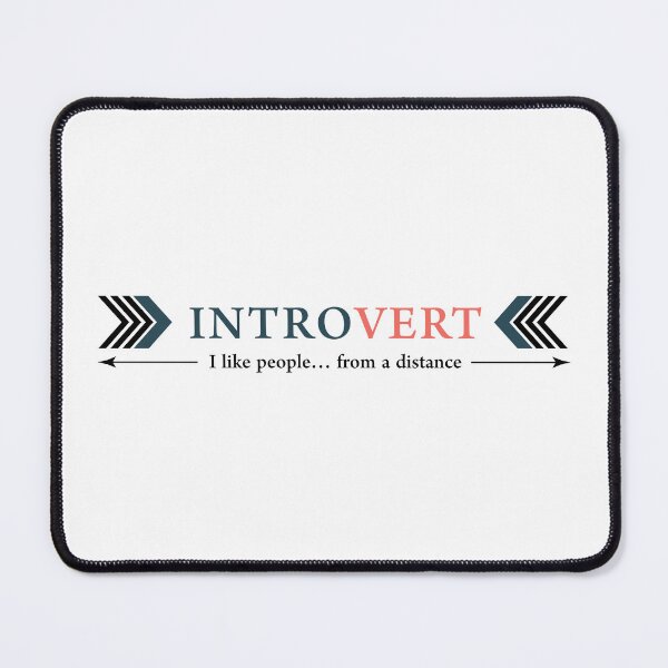 Item preview, Funny Introvert Quote | Social Distance Mood designed and sold by deepbalance.