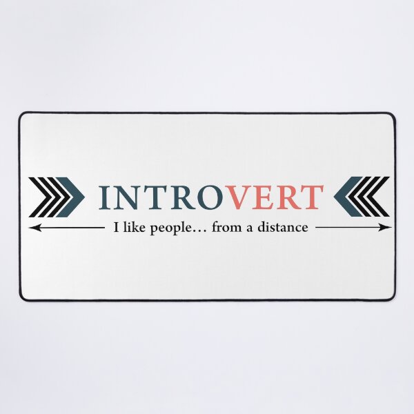 Item preview, Funny Introvert Quote | Social Distance Mood designed and sold by deepbalance.